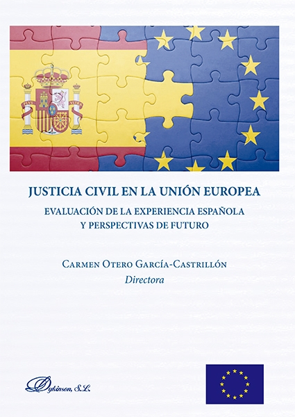 Novedad editorial: Justicia civil en la Unión Europea. Evaluación de la experiencia española 